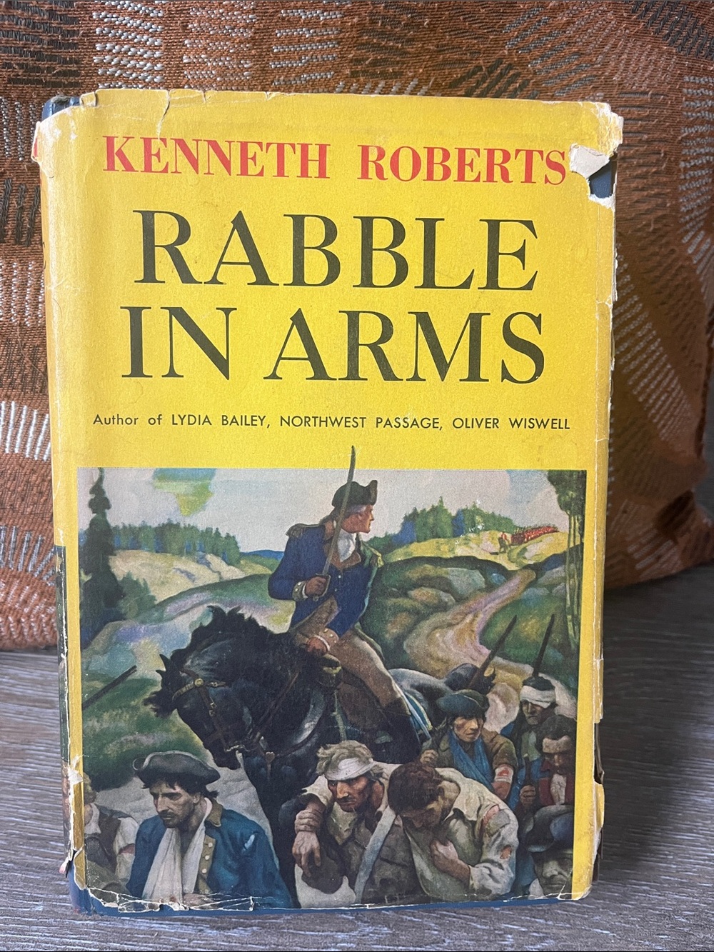 Kenneth Roberts "Rabble in Arms" Yellow Hardcover with Illustrated Cover 1947